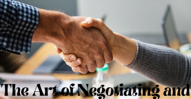 The Art of Negotiating and Getting the Best Deals